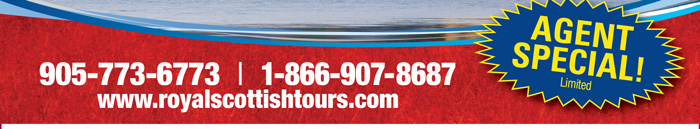 905-773-6773 • 866-907-8687 • www.royalscottishtours.com